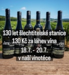 130 let šlechtitelské stanice, 130 Kč za láhev vína