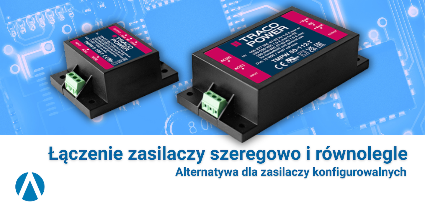 Szeregowe i równoległe łączenie zasilaczy