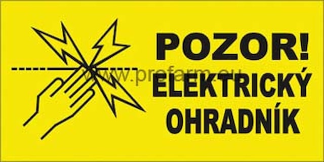 Tabulka výstražná - "POZOR ELEKTRICKÝ OHRADNÍK"