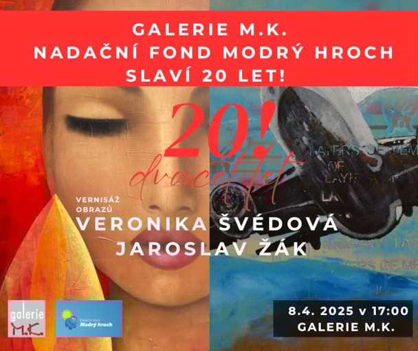 Galerie M.K. a Nadační fond Modrý hroch slaví 20 let!