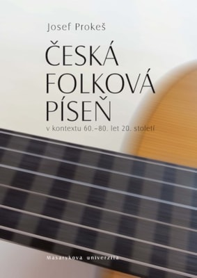 Česká folková píseň v kontextu 60.–80. let 20. století -defekt