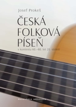 Česká folková píseň v kontextu 60.–80. let 20. století - damaged