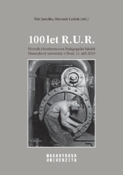 100 let R. U. R.