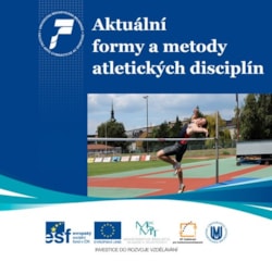Aktuální formy a metody atletických disciplín