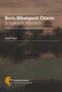 Boris Nikolajevič Čičerin o ruských dějinách