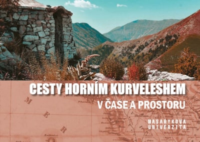 Cesty horním Kurveleshem v čase a prostoru