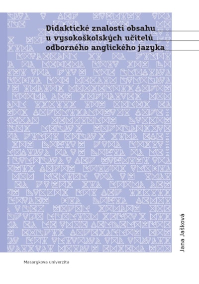 Didaktické znalosti obsahu u vysokoškolských učitelů odborného anglického jazyka