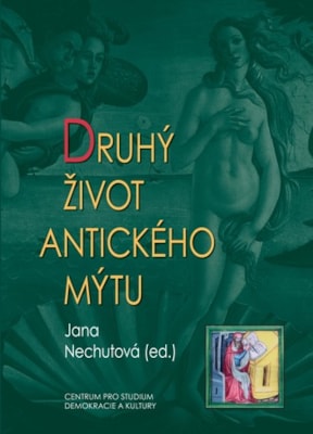 Druhý život antického mýtu