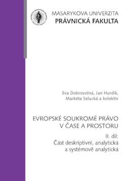 Evropské soukromé právo v čase a prostoru II