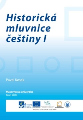 Historická mluvnice češtiny I