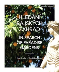 Hledání rajských zahrad / In Search of Paradise Gardens - poškozená