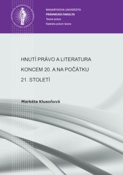 Hnutí Právo a literatura koncem 20. a na počátku 21. století
