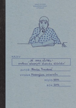 Já jako učitel: profesní sebepojetí studenta učitelství