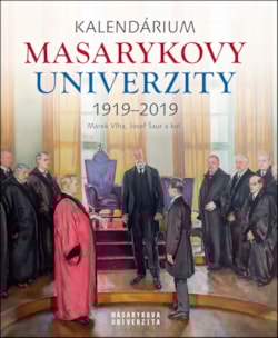 Kalendárium Masarykovy univerzity 1919–2019 