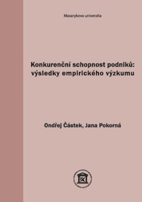 Konkurenční schopnost podniků: výsledky empirického výzkumu
