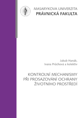 Kontrolní mechanismy při prosazování ochrany životního prostředí