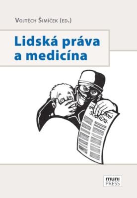 Lidská práva a medicína - poškozená