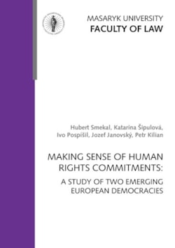 Making Sense of Human Rights Commitments: A Study of Two Emerging European Democracies
