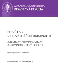Nové jevy v hospodářské kriminalitě ve světle reformy trestního práva