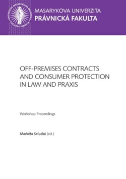 Off-premises Contracts and Consumer Protection in Law and Praxis