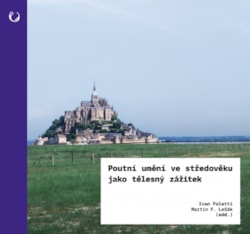 Poutní umění ve středověku jako tělesný zážitek - defekt