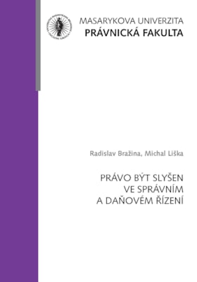 Právo být slyšen ve správním a daňovém řízení
