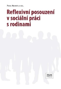 Reflexivní posouzení v sociální práci s rodinami