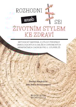 Rozhodni se! aneb životním stylem ke zdraví