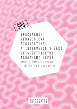 Speciálněpedagogická diagnostika a intervence u žáků se specifickými poruchami učení