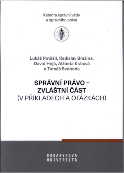 Správní právo – zvláštní část (v příkladech a otázkách)