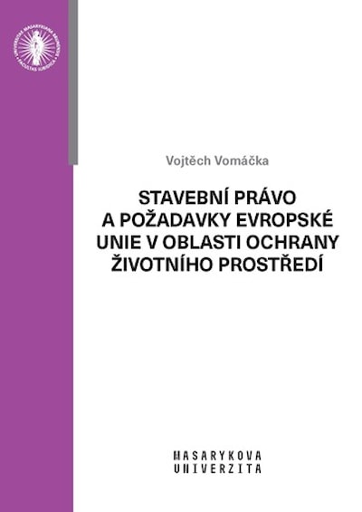 Stavební právo a požadavky Evropské unie v oblasti ochrany životního prostředí - logistické náklady