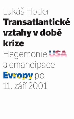 Transatlantické vztahy v době krize