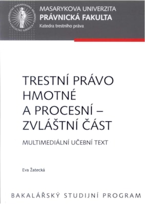 Trestní právo hmotné a procesní – zvláštní část