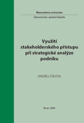 Využití stakeholderského přístupu při strategické analýze podniku