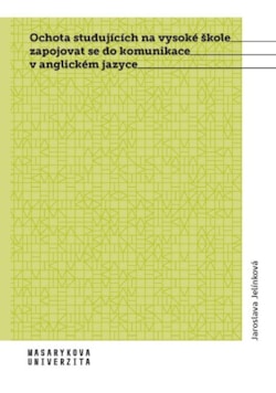 Ochota studujících na vysoké škole zapojovat se do komunikace v anglickém jazyce - logistické náklady