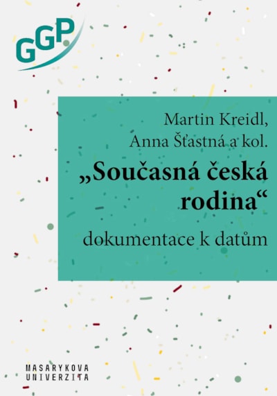 „Současná česká rodina“ – dokumentace k datům