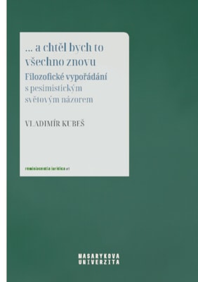 ...a chtěl bych to všechno znovu