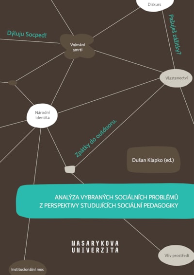 Analýza vybraných sociálních problémů z perspektivy studujících sociální pedagogiky