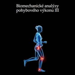 Biomechanická analýza pohybového výkonu III