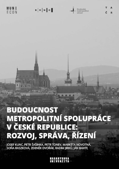 Budoucnost metropolitní spolupráce v České republice: rozvoj, správa, řízení