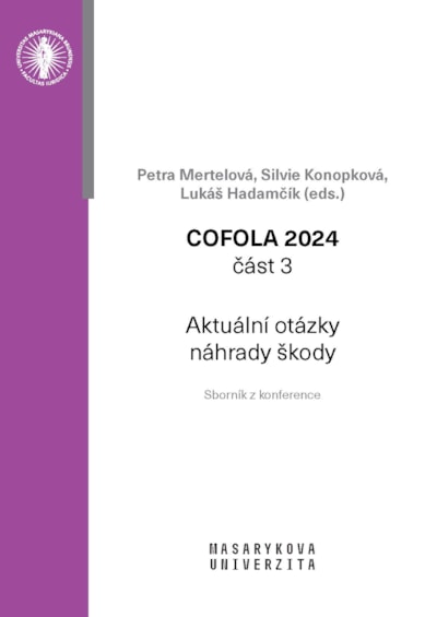 COFOLA 2024. Část 3 – Aktuální otázky náhrady škody