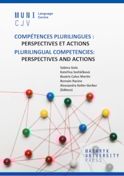 Compétences plurilingues : perspectives et actions / Plurilingual competencies: perspectives and actions