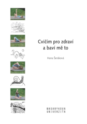 Cvičím pro zdraví a baví mě to