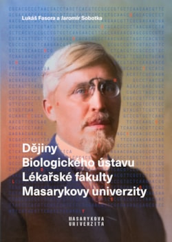 Dějiny Biologického ústavu Lékařské fakulty Masarykovy univerzity