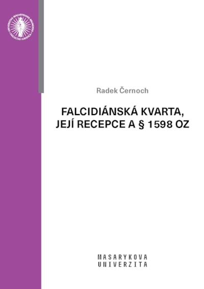 Falcidiánská kvarta, její recepce a § 1598 OZ