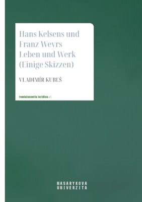 Hans Kelsens und Franz Weyrs Leben und Werk