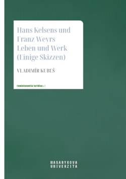 Hans Kelsens und Franz Weyrs Leben und Werk