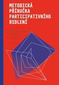 Metodická příručka participativního bydlení