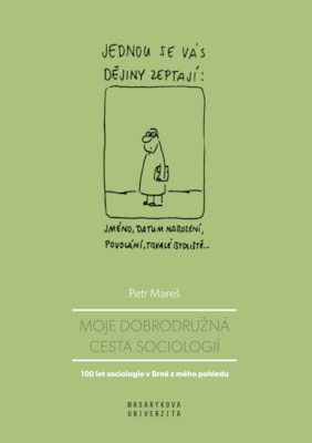 Moje dobrodružná cesta sociologií