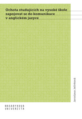 Ochota studujících na vysoké škole zapojovat se do komunikace v anglickém jazyce